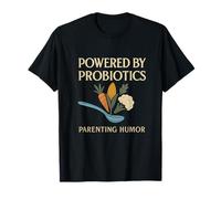 Powered by Probiotics Parenting Humor Art Deco novelty T-Shirt