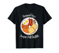 Powered by Proper Full English Funny British Breakfast T-Shirt