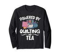 Powered By Quilting and Tea Lover Quilt Maker Hobby Long Sleeve T-Shirt