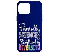 Powered by SCIENCE Strengthened by DIVERSITY Protest Case for iPhone 16 Pro Max