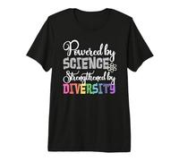 Powered by Science Strengthened by Diversity Protest Premium T-Shirt