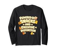 Powered By Snacks and Executive Dysfunction Long Sleeve T-Shirt
