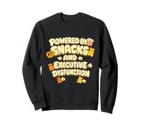 Powered By Snacks and Executive Dysfunction Sweatshirt