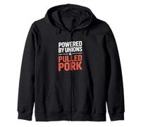 Powered by Unions & Pulled Pork Labor Day Zip Hoodie