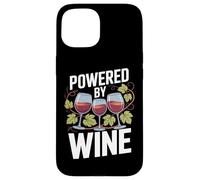 Powered By Wine Glasses Grapes Nature Fun Case for iPhone 15