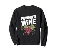 Powered By Wine Grape Vine Humor Sweatshirt