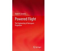 Powered Flight: The Engineering of Aerospace Propulsion