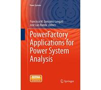 PowerFactory Applications for Power System Analysis (Power Systems)