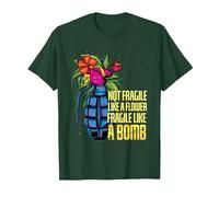 Powerfrau Not Fragile Like A Flower Fragile Like A Bomb T-Shirt, Men, Dark Green, Small