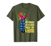 Powerfrau Not Fragile Like A Flower Fragile Like A Bomb T-Shirt, Men, Olive Green, Large