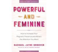 Powerful and Feminine: How to Increase Your Mag. Groover<|
