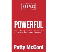 Powerful – Building a Culture of Freedom and Responsibility – Penguin Books
