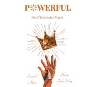 Powerful: Die 8 Säulen der Macht
