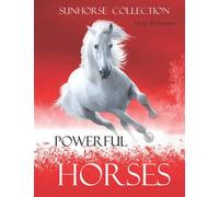 Powerful Horses: Andalusian Stallions (multi-use picture book) (Sunhorse Collection)