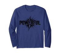 Powerful Inspirational Typography Motivational Shirt Long Sleeve T-Shirt