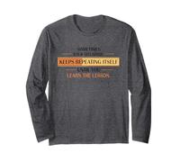Powerful Life Lessons Quote for Positive Mindset and Growth Long Sleeve T-Shirt