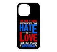 POWERFUL LOVE OVER HATE Football Unity Statement Case for iPhone 14 Pro Max