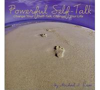 Powerful Self-Talk, Change Your Self-Talk, Change Your Life by Michael J. Russ (2002) Audio CD