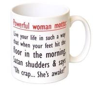 "Powerful Woman Motto" Funny Motivation Gift Mug - MugsnKisses Collection.