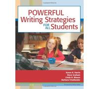 [(Powerful Writing Strategies for All Students )] [Author: Karen R. Harris] [Jul-2008]