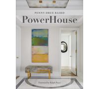 PowerHouse : Interior Designs for Self, Style, and Sanctuary
