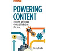Powering Content: Building a Nonstop Content Marketing Machine