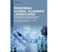 Powering Global Academic Landscapes: The Integration of Technology Business Innovations in the Education Sector