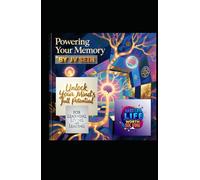Powering Your Memory: Unlock Your Mind’s Full Potential for Learning, Living, and Leading (Hard Life Problems Worth Solving)
