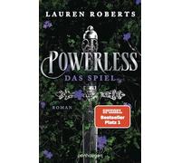 Powerless - Das Spiel: Roman - Der Auftakt der epischen Enemies-to-Lovers-Romantasy von BookTok-Sensation Lauren Roberts!