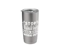 Powerlifting Bodybuilder Stop Thinking Just Workout Gym Stainless Steel Insulated Tumbler