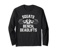 Powerlifting Squat Bench Deadlifts Weightlifting Gym Workout Long Sleeve T-Shirt