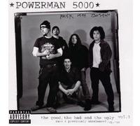 Powerman 5000 - Good The Bad And The Ugly