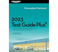 2023 Powerplant Mechanic Test Guide Plus: Book Plus Software to Study and Prepare for Your Aviation Mechanic FAA Knowledge Exam (Asa Fast-Track Test Guides)