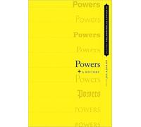 Powers: A History (Oxford Philosophical Concepts)