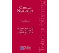 Powers and Harris: Clinical Negligence