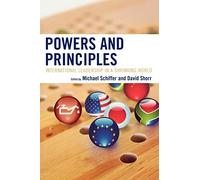 Powers and Principles: International Leadership in a Shrinking World