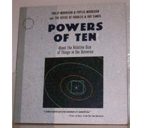 Powers of Ten: About the Relative Size of the Universe ("Scientific American" Library)