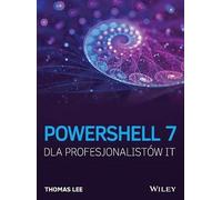 PowerShell 7 dla Profesjonalistów IT