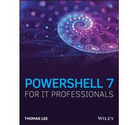 PowerShell 7 for IT Professionals