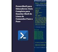 PowerShell para Educadores: Guía Completa para Enseñar Shell de Línea de Comandos Paso a Paso