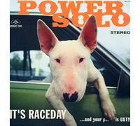 Powersolo – It's Raceday ...And Your Pussy – Vinyl