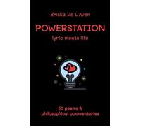 Powerstation: 50 poems & philosophical commentaries