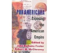 POX Americana: Exposing the American Empire