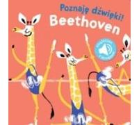 Poznaję dźwięki!: Beethoven