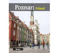 Poznan Poland: A Luxury Coffee Table Book of Iconic Landmarks
