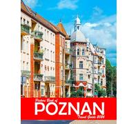 Poznan, Poland: A Visual Journey Through Stunning Landmarks, Travel and Nature lovers.