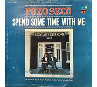 POZO SECO SINGERS - POZO SECO SINGERS spend some time with me CERTRON 7007 (LP vinyl record)