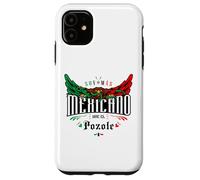 Pozole Mexicans Sarcastic Spanish Phrase Funny Latina Saying Case for iPhone 11