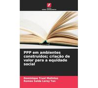 PPP em ambientes construídos; criação de valor para a equidade social