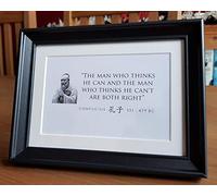 pr The Man Who thinks he can. - Confucius Quote Frame